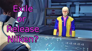 Exile or Release Nilken? Mass Effect Andromeda - Should You Release Nilken or Exile Him?