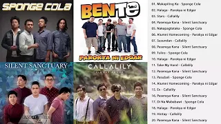 Best of Sponge Cola, Parokya ni Edgar, Callalily, Silent Sanctuary Nonstop  Best OPM Love Songs