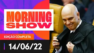 TSE ELEGE MORAES PRESIDENTE  - MORNING SHOW - 14/06/22