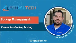 Backup Management: Veeam SureBackup Testing