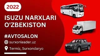 ISUZU salon narxlari 2022 (Termiz, Surxondaryo, SamAuto, avtosalon)