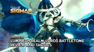 Age of Sigmar Lumineth Realm Lords Battletome Review and Tactics