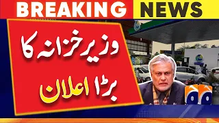 Finance Minister's big announcement - Petrol Prices - Latest Update | Geo News