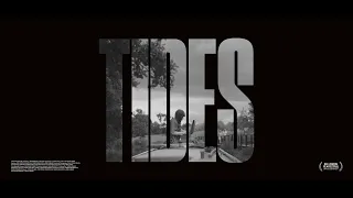 TIDES: LFF Movie Trailer #2