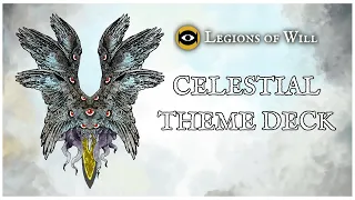 Celestial Theme Deck Overview | Legions of Will TCG
