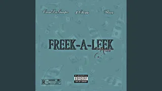 Freek-A-Leek (feat. CamDaGuapo)