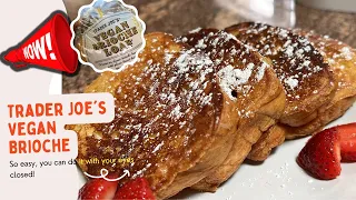 WATCH BEFORE YOU BUY! Trader Joe's Vegan Brioche Bread Review & French Toast tutorial