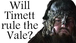 Will Timett rule the Vale?