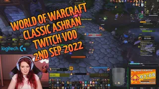 World of Warcraft Classic Ashran and Transmog Hunting | Twitch VOD 2nd Sep 2022