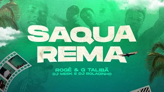 Mc Rogê feat. G Talibã - Saquarema (DJ Meek e DJ Boladinho)