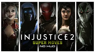 Injustice 2 - All Super Moves (NO HUD)