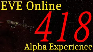 Hello World: EVE Online Alpha Experience, Day 418