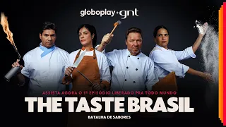 The Taste Brasil | Primeiro Episódio COMPLETO | 6ª Temporada