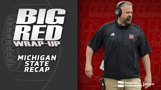 Michigan State Recap | Big Red Wrap-Up | Nebraska Public Media