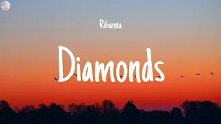 Rihanna - Diamonds (Lyrics) | Christina Perri, Nicki Minaj, ,...(Mix)