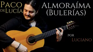 Luciano - ALMORAÍMA - PACO DE LUCÍA (Cover)
