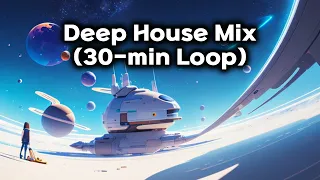 Deep house mix 2023 - 30-min loop track #1