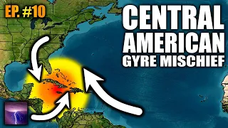 Tropics Update: Still Watching The Centeral Americal Gyre...