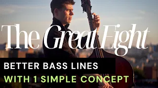 Improve Your Bass Lines with ONE Concept - The "Great Eight"