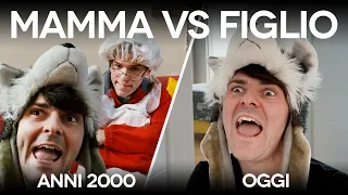 MAMMA VS FIGLIO - ANNI 2000 VS OGGI - iPantellas