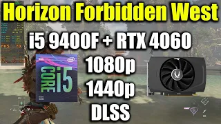 Horizon Forbidden West - i5 9400F + RTX 4060