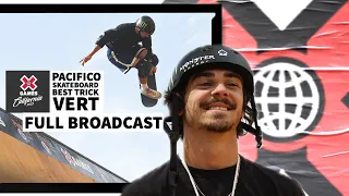 Pacifico Skateboard Vert Best Trick: FULL COMPETITION | X Games California 2023