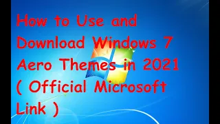 How to Use and Download Windows 7 Aero Themes in 2022