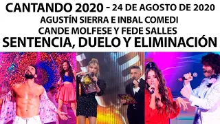 Cantando 2020 - Programa 24/08/20 - Fede Salles, Cande Molfese, Agus Sierra. Duelo y eliminación