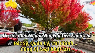 Úc Siết Chặt Người Nhập Cư Đến Ngộp Thở. Bác Sỹ, Quản Lý, Tài Chính...Cũng Bị Loại Khỏi List