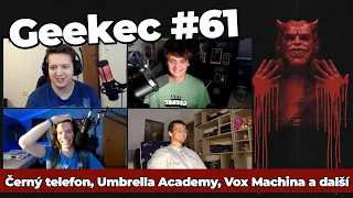 Geekec #61 | Černý telefon, Umbrella Academy 3 či Jan Žižka vs. Prsteny moci ve víru negace