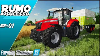 O INICIO DE TUDO! NOVA SERIE RUMO AO SUCESSO | FARMING SIMULATOR 22 #01