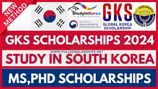 How to Apply For GKS Scholarships 2024 Detailed Application Guide for Masters and Ph.D. New Update