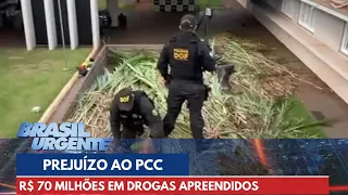 Prejuízo ao PCC: policiais apreendem R$ 70 milhões em drogas | Brasil Urgente