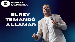 Profeta Ronny Oliveira | EL Rey Te Mandó a Llamar.