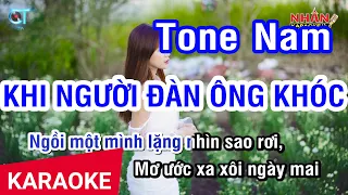 KARAOKE khi Người Đàn Ông Khóc - Lý Hải | Tone Nam | Nhan KTV