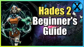 Ultimate Hades 2 Beginner's Guide (Early Access)