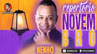 NENHO - REPERTORIO ATUALIZADO NOVEMBRO 2022 - DISTRIBUIDOR DE SENTIMENTOS 2.0 - CD NOVO