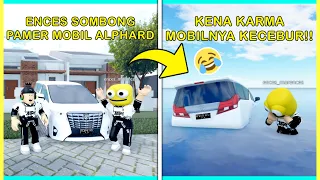 ENCES SOMBONG PAMER MOBIL, AKHIRNYA KENA KARMA MOBILNYA KECEBUR!! (Roblox Car Driving Indonesia)