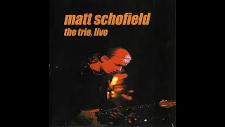 Matt Schofield - Everyday I Have The Blues (live)