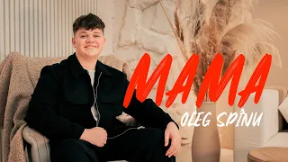 Oleg Spînu - Mamă | Official Video