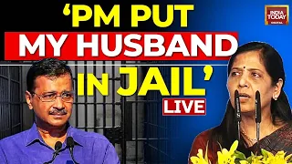 INDIA TODAY LIVE: Sunita Kejriwal LIVE On CM Arvind Kejriwal’s Arrest | Arvind Kejriwal News LIVE