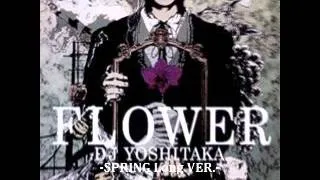 【音ゲーアレンジ】FLOWER -SPRING Long VER.-