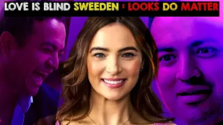 A Deep Dive On Love Is Blind Sweden- (LOOKS DO MATTER)