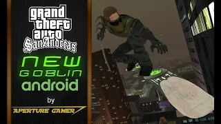 Green Goblin Mod 2021 [Release] - GTA SA ANDROID