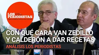 #Análisis | A Zedillo y a Calderón se les olvida que ellos son los padres del Fobaproa