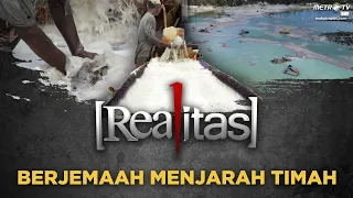 [FULL] REALITAS - Berjemaah Menjarah Timah