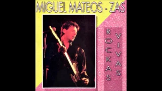 Miguel Mateos ZAS   Rockas Vivas Album completo 1985