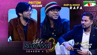 Pritom Hasan & Rafa | What a Show! with Rafsan Sabab | ( প্রীতম হাসান X রাফা )