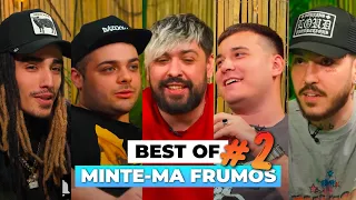 MINTE-MA FRUMOS BEST OF #2