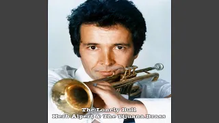 The Lonely Bull (El Solo Toro) (feat. The Tijuana Brass)